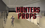 Hunters and Props